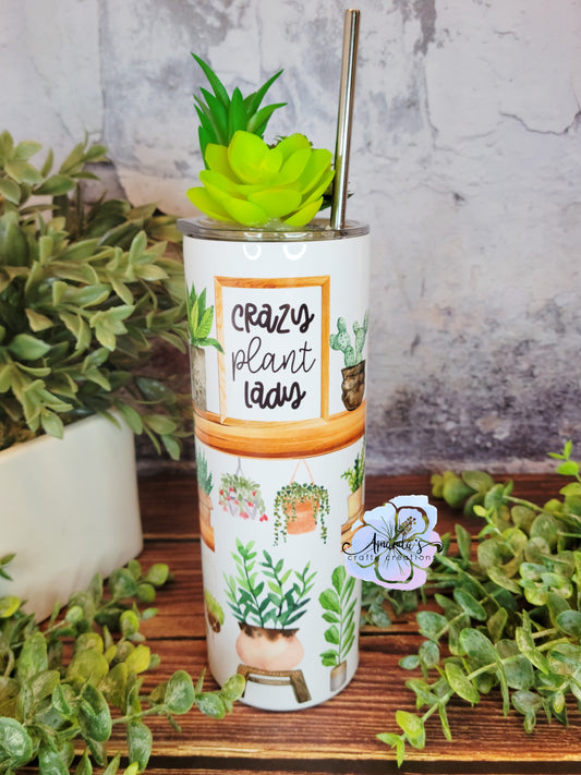 Crazy plant lady tumbler