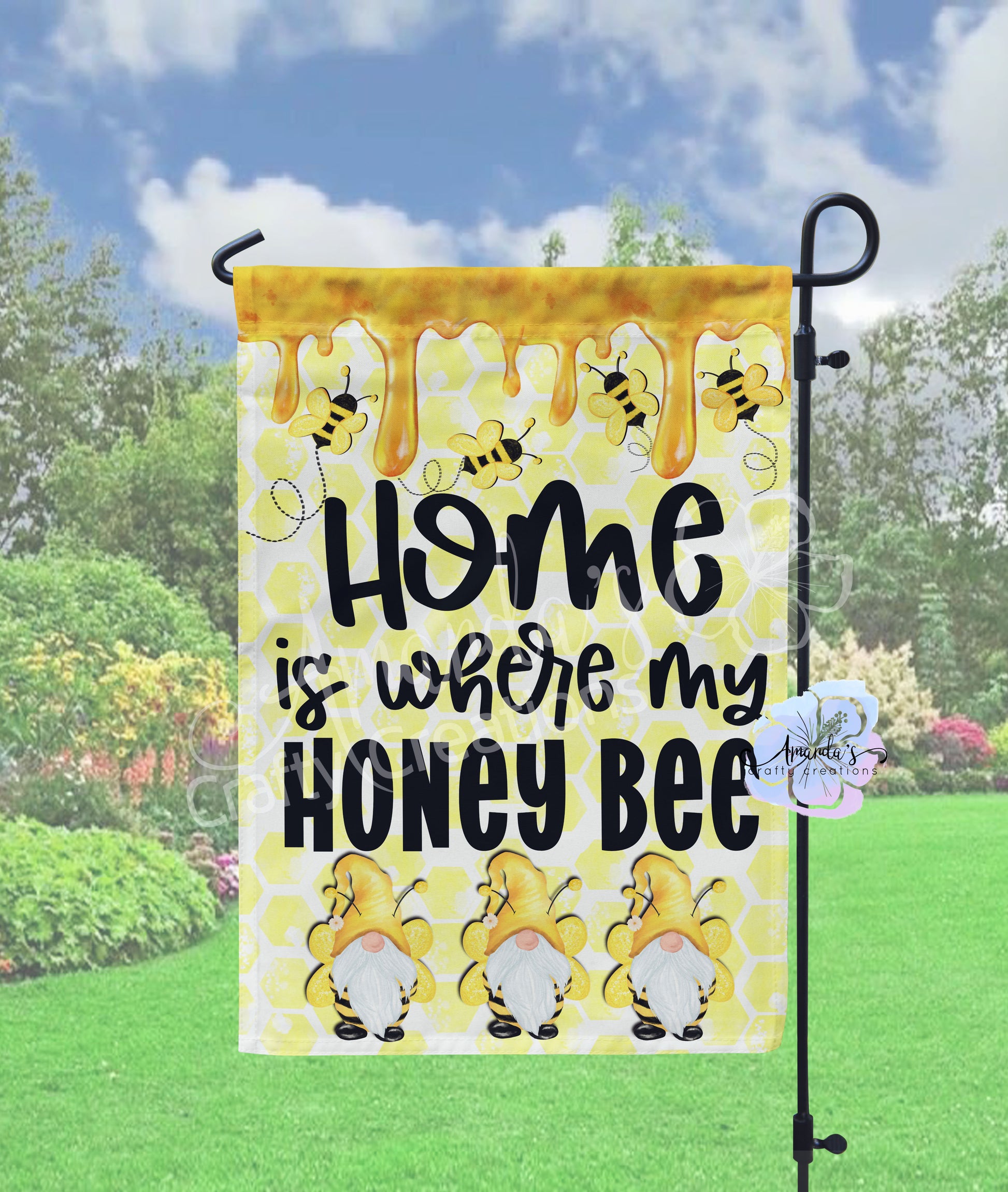 Home is where my honey bee garden flag