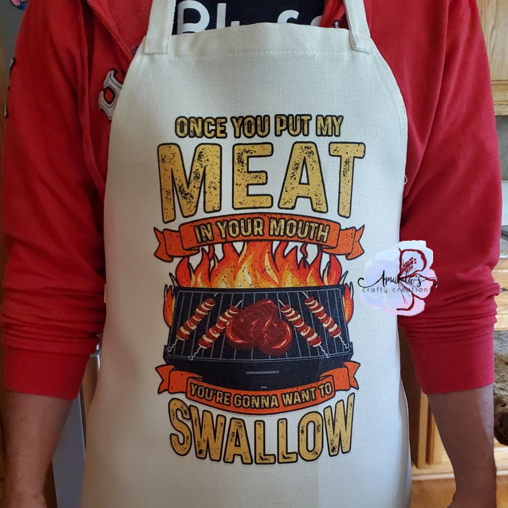 Put my meat in your mouth grilling apron