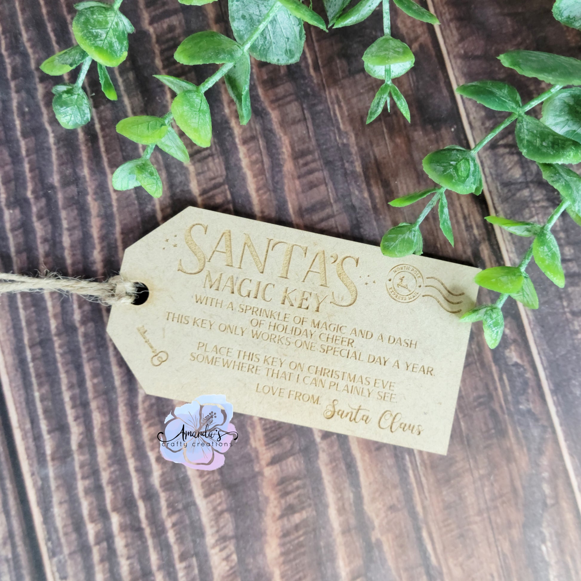 Santa's magic key with a sprinkle of magic and a dash of holiday cheer, this key only works one special day a year. Place this key on Christmas Eve somewhere that I can plainly see. Wooden keychain