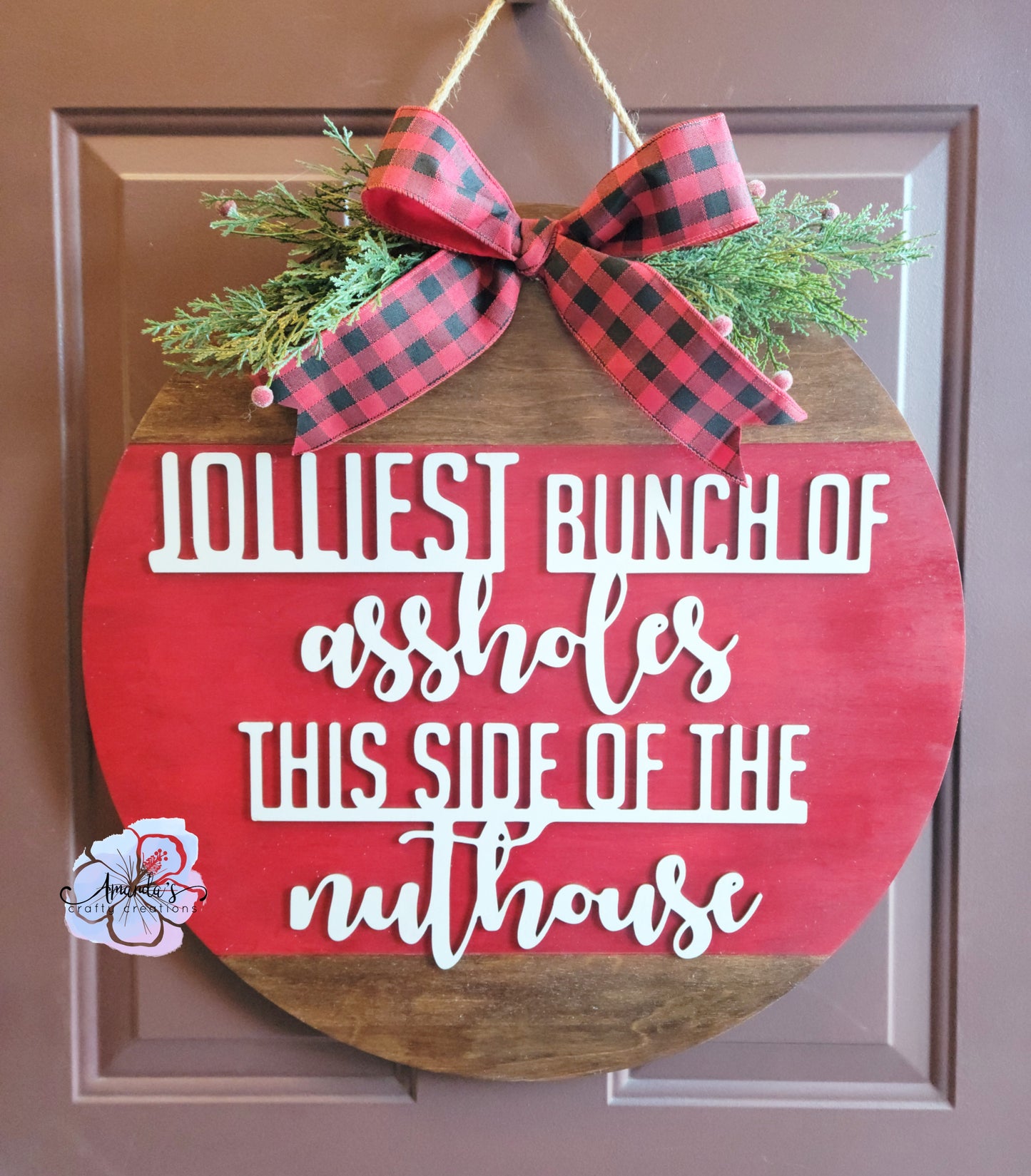 Jolliest bunch of assholes this side of the nuthouse Christmas door hanger